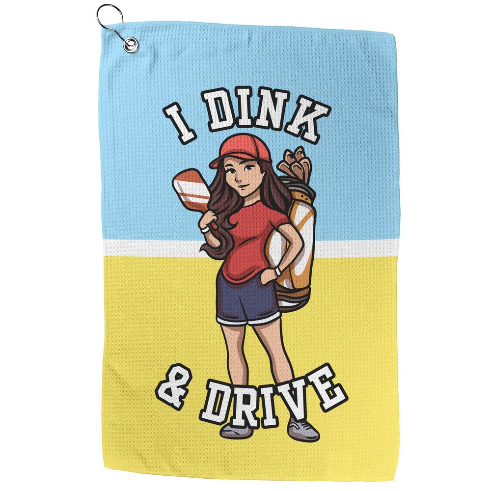 I Dink & Drive - Lady's Golf Towel (Brunette)