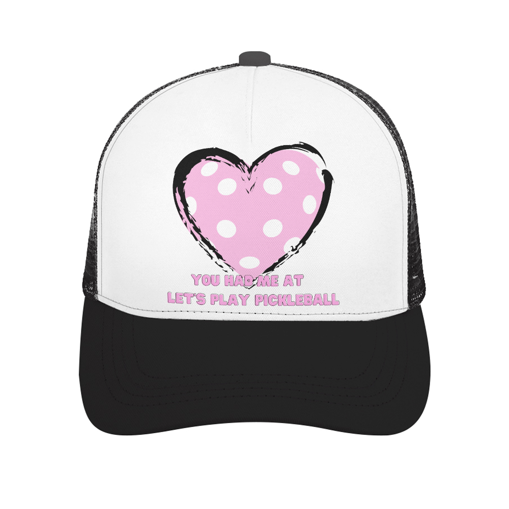 You Had Me At "Let's Play Pickleball" Trucker Hat